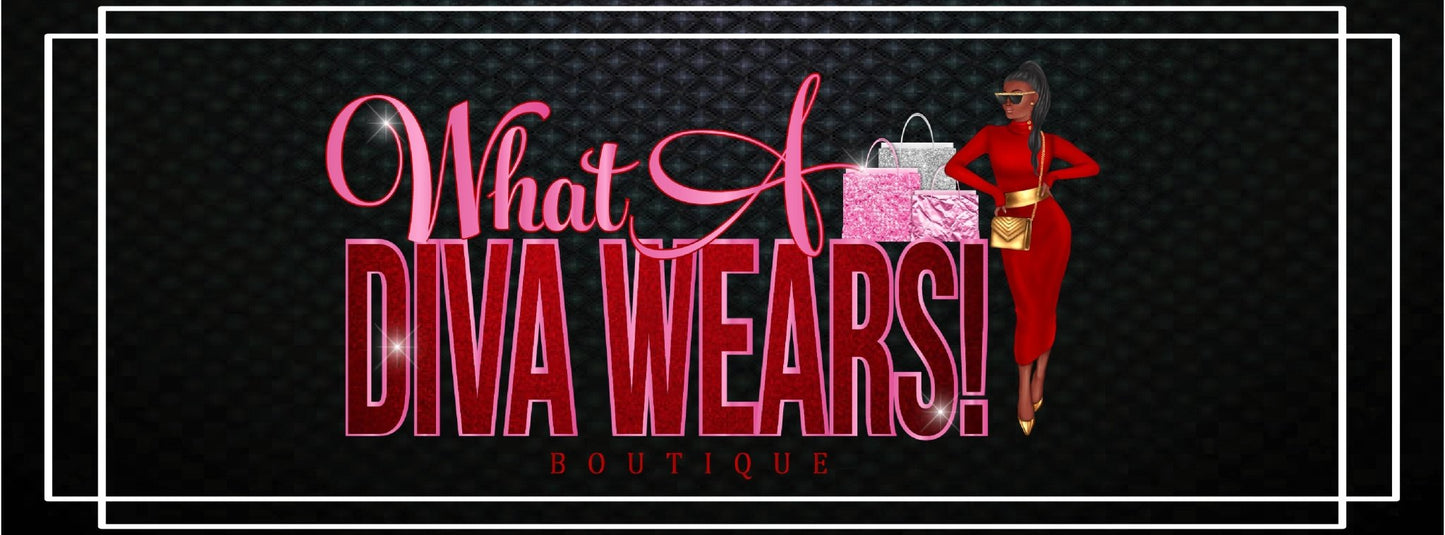 What A Diva Wears Gift Card - What A Diva Wears